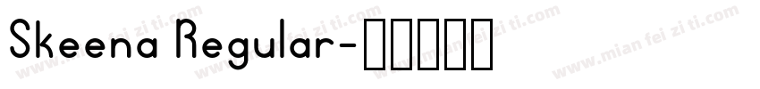 Skeena Regular字体转换